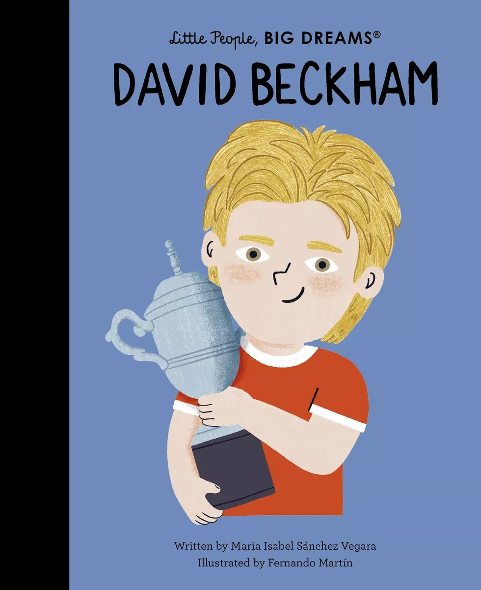 Little People Big Dreams : DAVID BECKHAM (HB) Book